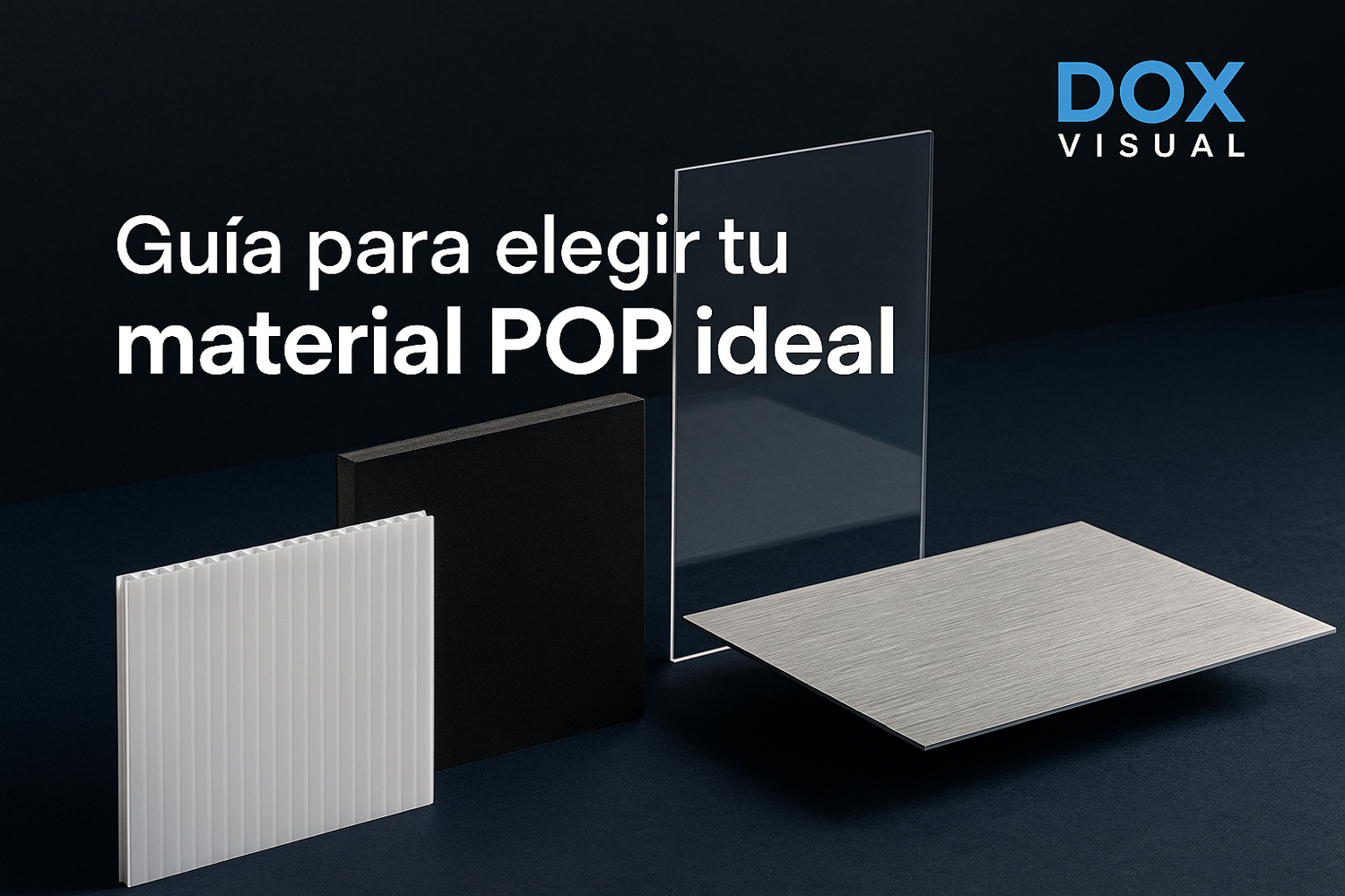 Guía visual de materiales POP impresos por DOX Visual: coroplast, PVC espumado, acrílico y aluminio compuesto sobre fondo negro y azul eléctrico.